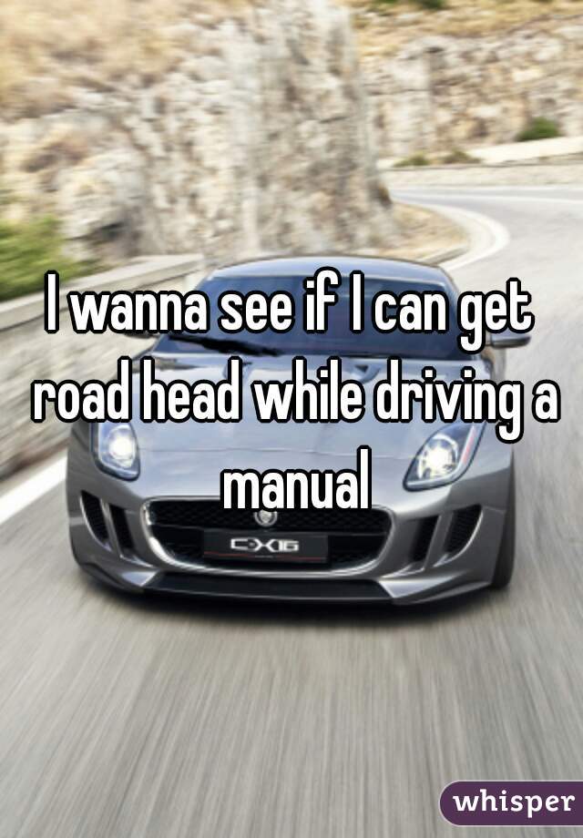 best of Getting driving head while