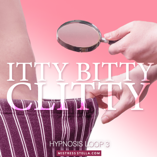 The T. reccomend sissy clitty hypno